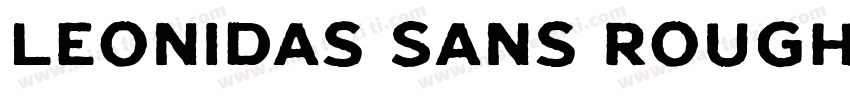 leonidas Sans Rough字体转换